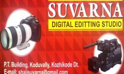 SUVARNA, STUDIO & VIDEO EDITING,  service in Koduvally, Kozhikode